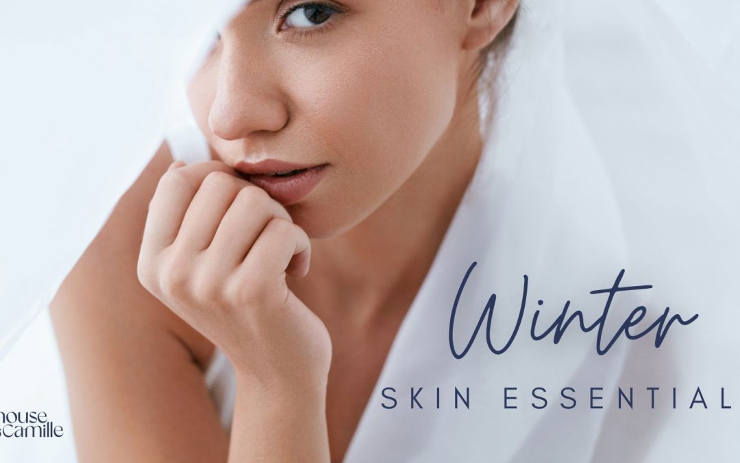Winter Skin Essentials